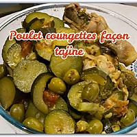 recette POULET AUX COURGETTES FAÇON TAJINE