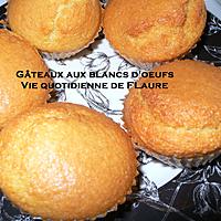 recette Gâteaux aux blancs d'œufs