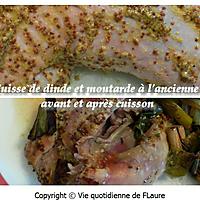 recette Cuisse de dinde et moutarde à l'ancienne