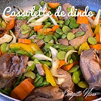 recette CASSOLETTE DE DINDE