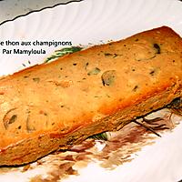 recette Pain de thon aux champignons