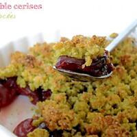 recette Crumble Cerises & Pistaches