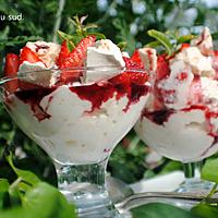 recette Eton mess aux fraises .