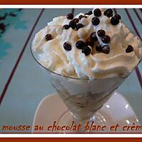 recette MOUSSE AU CHOCOLAT BLANC ET CREME