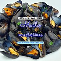 recette Moules marinières, recettes et histoire