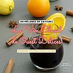 recette Vin chaud aux multiples épices