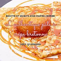 recette la pâte à crêpes facilement et sans faire de grumeaux