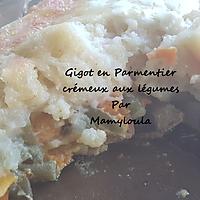 recette Gigot en Parmentier crémeux aux légumes