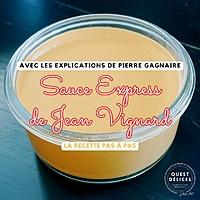 recette La sauce express de Jean Vignard expliquée par Pierre Gagnaire