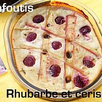 recette Ooo Clafoutis rhubarbe & cerises ooO