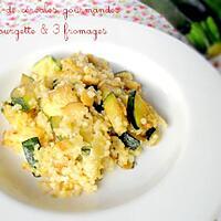 recette Gratin de Céréales Gourmandes à la Courgette & 3 Fromages