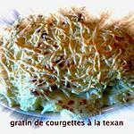 recette gratin de courgettes à la texan