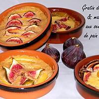 recette Gratin de mangue & figues aux senteurs de pain d'épices