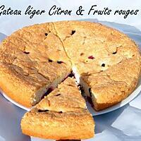 recette Ooo Gateau léger Citron & Fruits rouges ooO