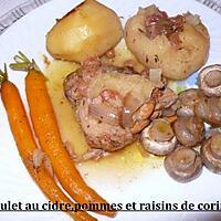 recette poulet au cidre, pommes et raisins de corinthe