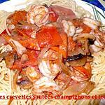 recette grosses crevettes sauté champignons et tomates