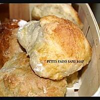 recette PETITS PAINS SANS PÉTRISSAGE, SANS MAP