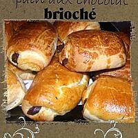 recette pain au chocolat brioché