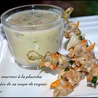 recette Brochettes marines à la plancha et sa soupe de coques et de praires