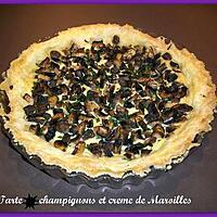 recette Tarte champignons et crème de Maroilles