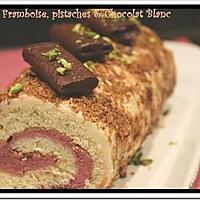 recette ** Bûche roulée à la mousse de framboise légère, aux pistaches et son glaçage au chocolat blanc ( sans beurre)**