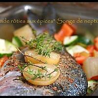 recette ** Dorade rôtie au four aux légumes, citron confit et épice " songe de neptune **