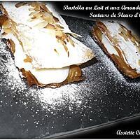 recette Bastella ou Pastilla au lait, aux amandes et fleur d'oranger