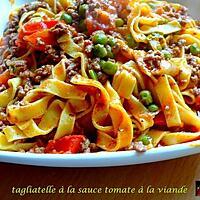 recette Tagliatelle à la sauce tomate et viandes