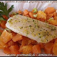 recette Papillotte, de cabillaud,  gingembre, agrumes et patates douces