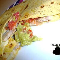 recette Quesadillas au poulet et guacamole