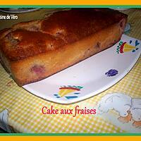 recette cake aux fraises