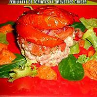 recette FEUILLETÉE DE TOMATES ET CREVETTES GRISES