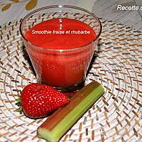 recette Smoothie fraise et rhubarbe