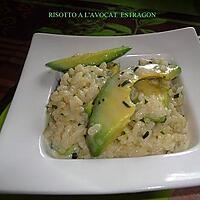 recette RISOTTO À L'AVOCAT ET À L'ESTRAGON