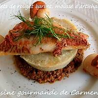 recette Filet de rouget barbet , mousse d'artichaut