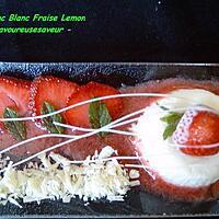 recette Blanc Blanc Fragole E Limone