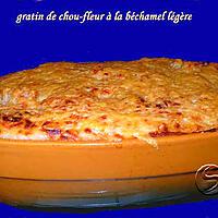 recette Gratin de chou fleur à la béchamel légère